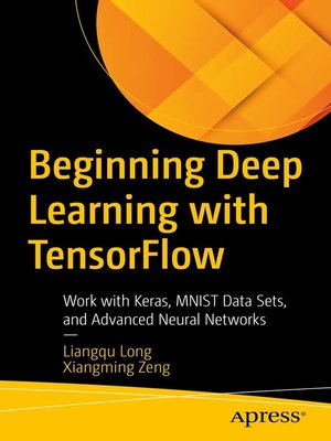 cover image of Beginning Deep Learning with TensorFlow